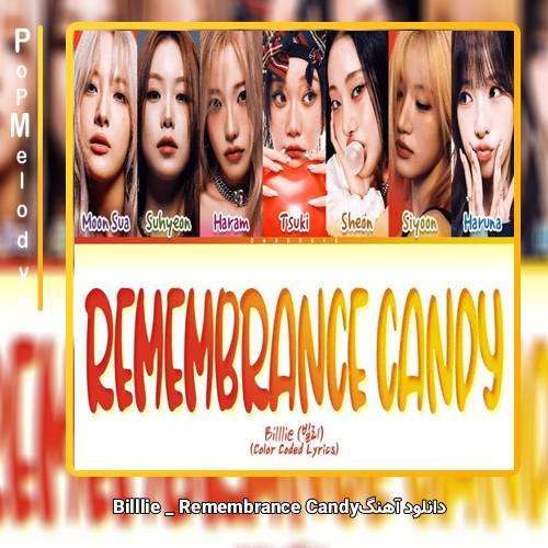 دانلود آهنگ Billlie Remembrance Candy 